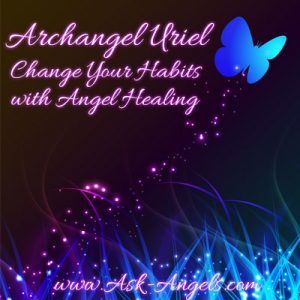Change Your Habits, with Angel Healing