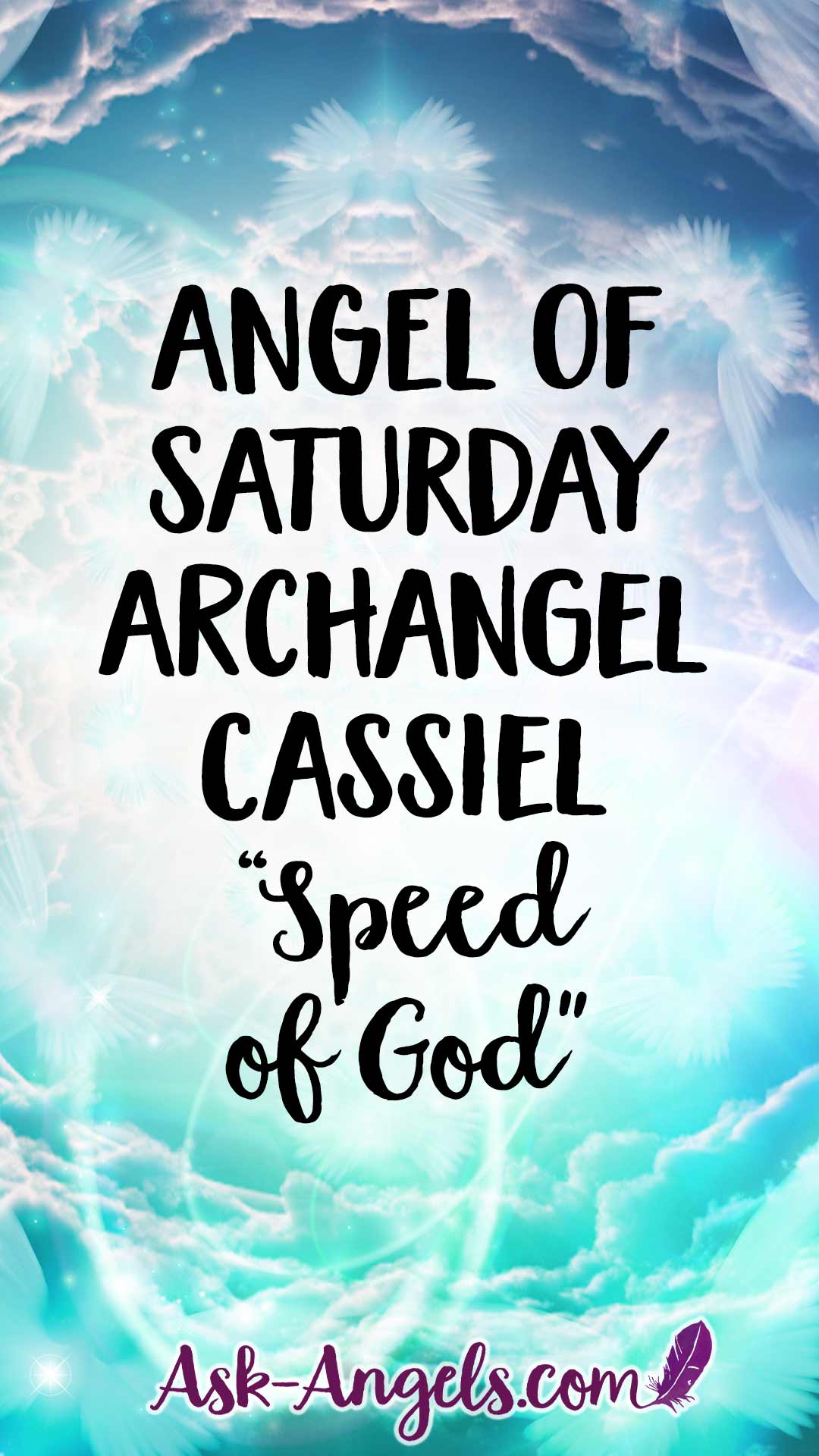 Archangel Cassiel - Archangel of Saturday - Speed of God