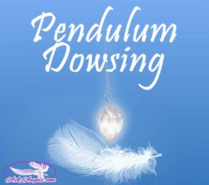 pendulum dowsing