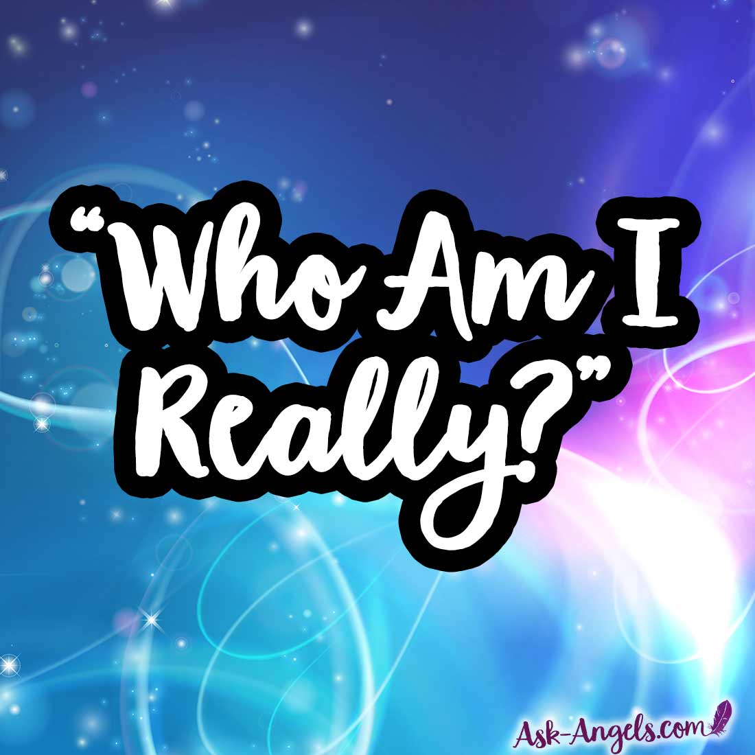 Who Am I Really? Spiritual Awakening Symptoms