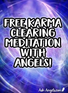 Free Karma Clearing Meditation with Angels