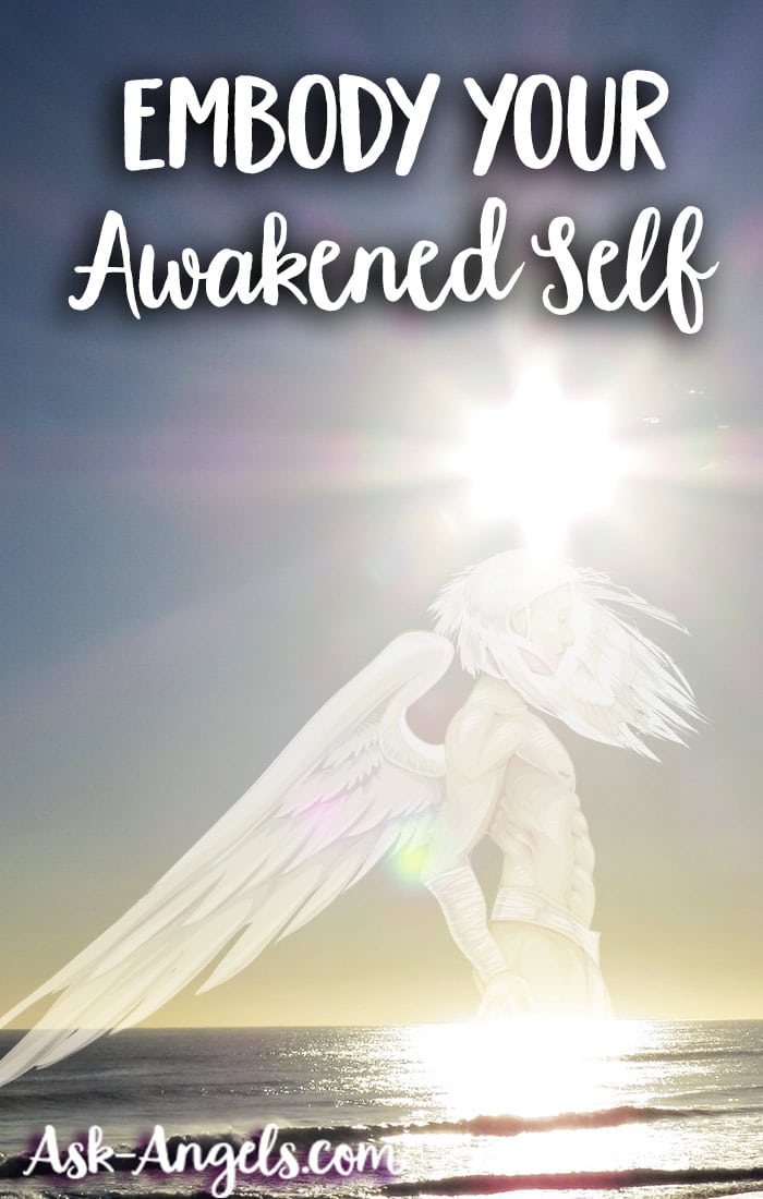 Embody Your Awakened Self