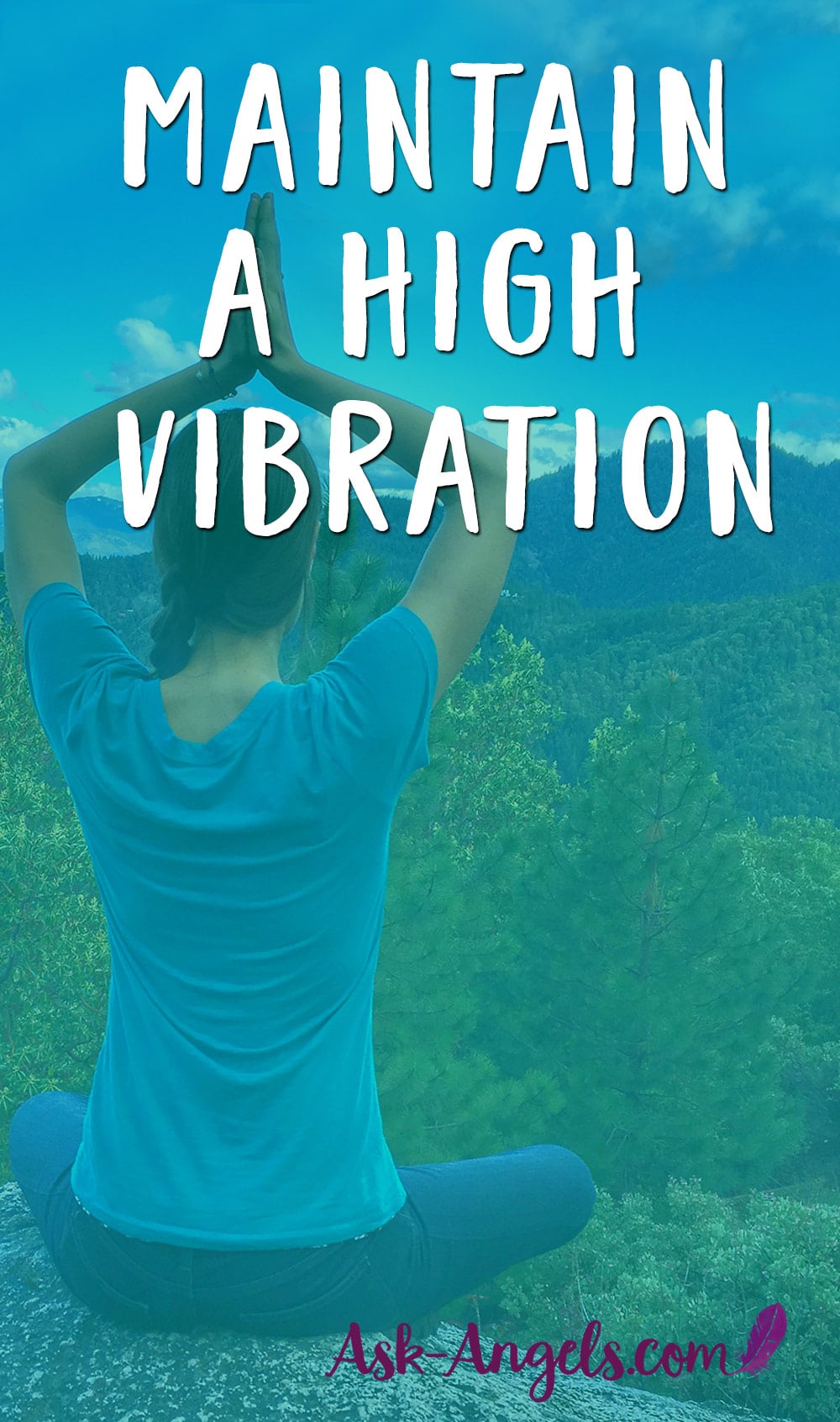 Maintain A High Vibration