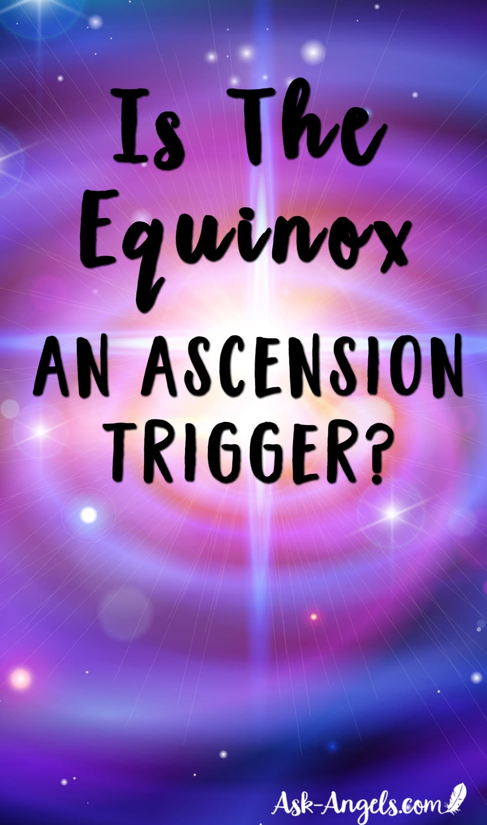 Equinox and an Ascension Trigger