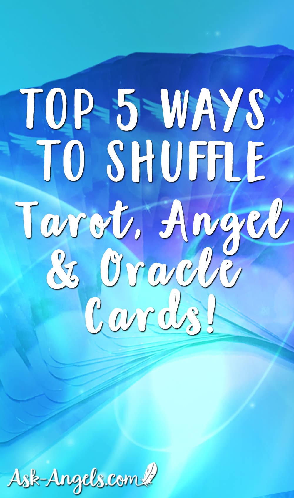 5 Ways to Shuffle Tarot Cards
