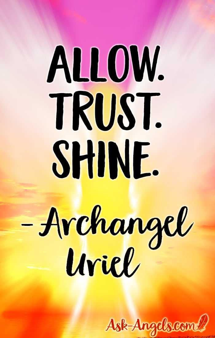 A short channeled angel message of love and guidance from Archangel Uriel. Relax and listen or read to deepen your connection with the angelic realm and let new levels of light into your life... Allow. Trust. Shine and know how loved, supported and blessed you really are.” #angelmessage #archangeluriel