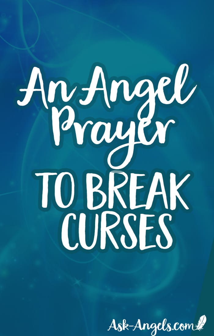 Learn an angel prayer to break spells and curses by calling in Archangel Michael to clear your energy and shift your vibration fast.