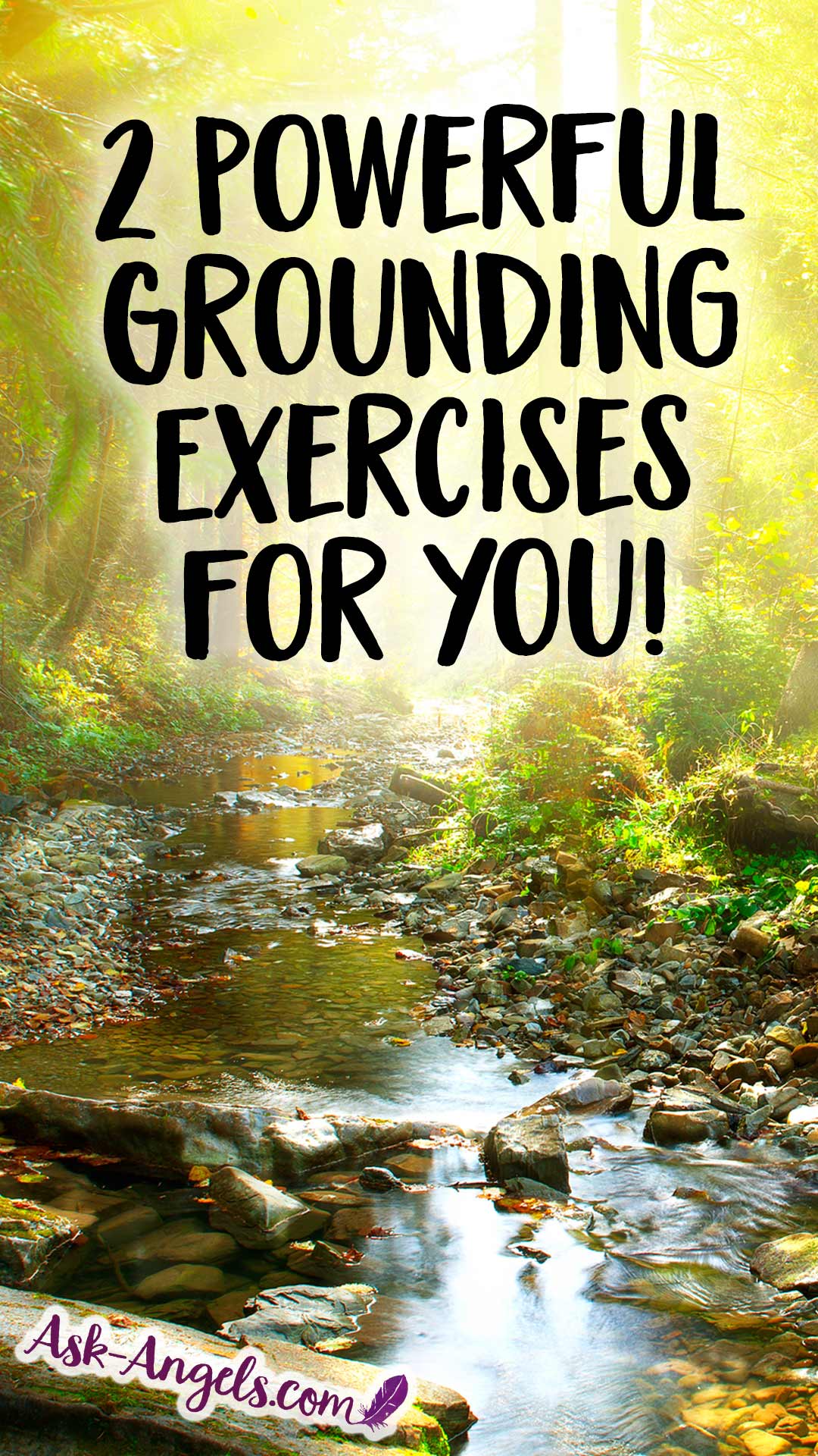 2 Powerful Grounding Exercises for you! Grounding the New Energies and Higher Light!