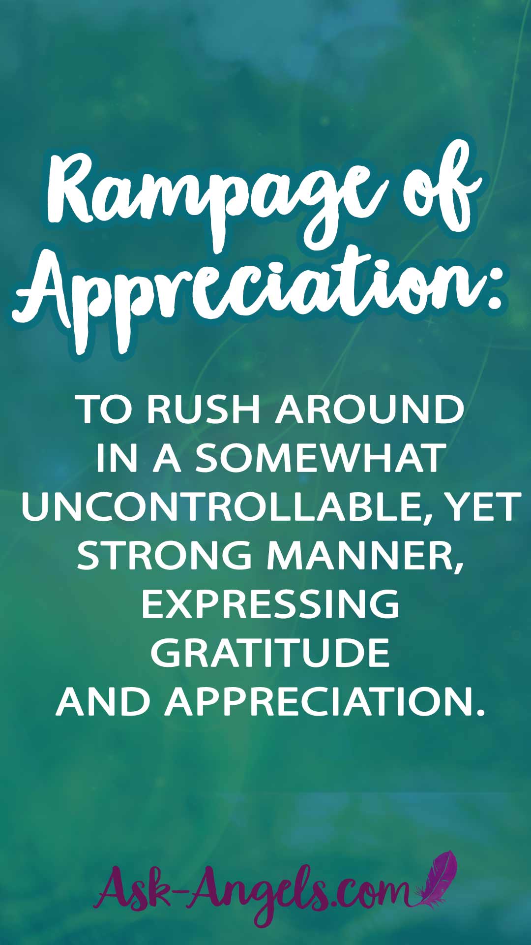 Learn the simple Law of Attraction Practice, the Rampage of Appreciation