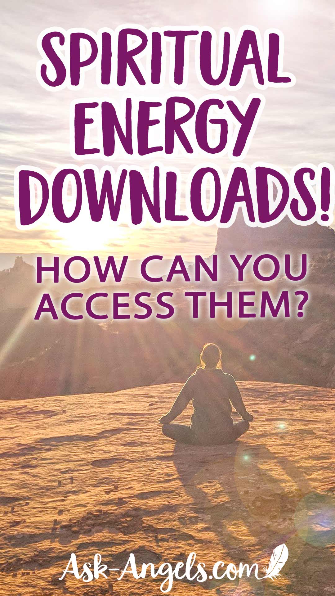 Spiritual Energy Downloads. What are they and how can you access them?