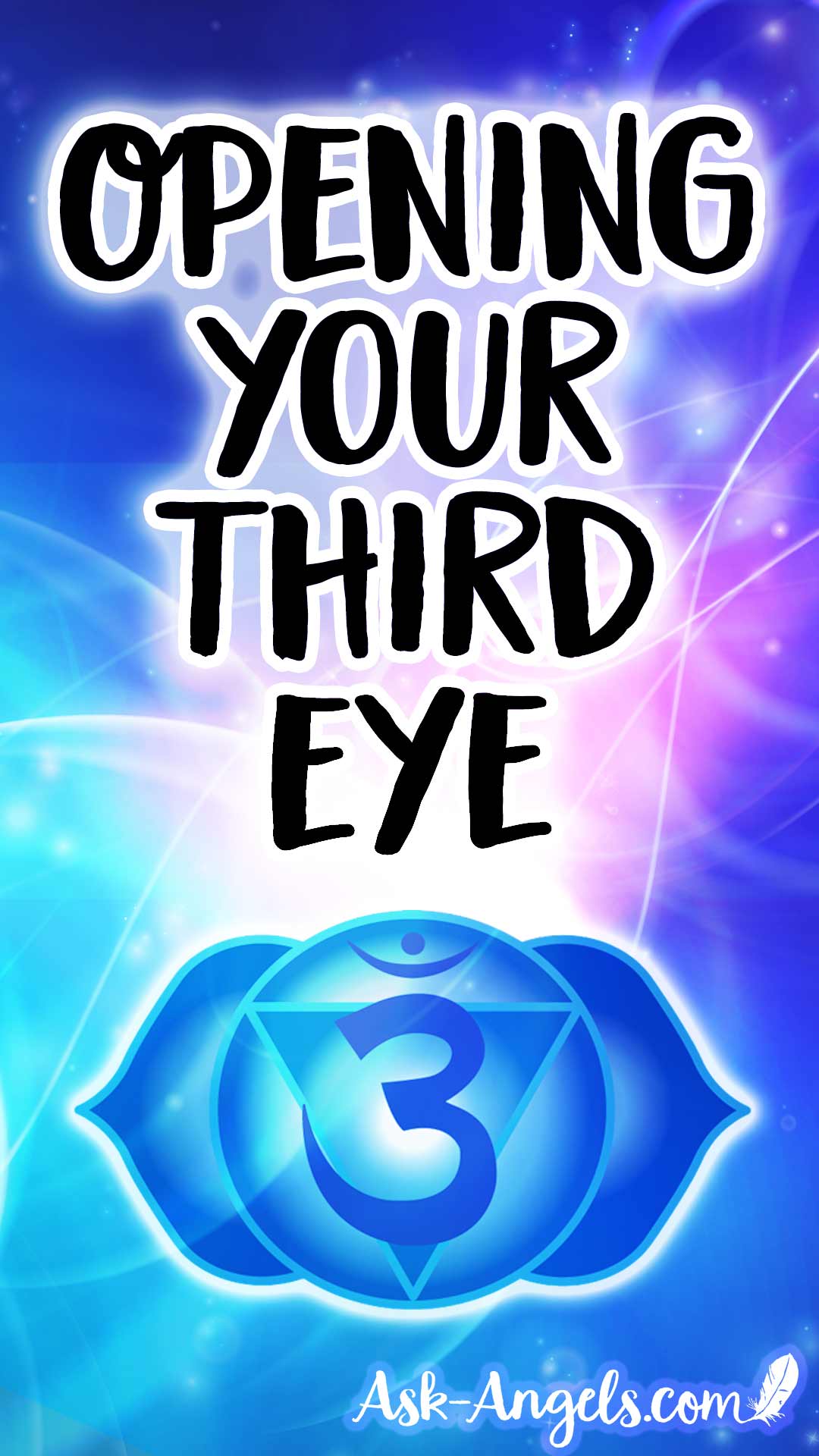 Opening Your Third Eye