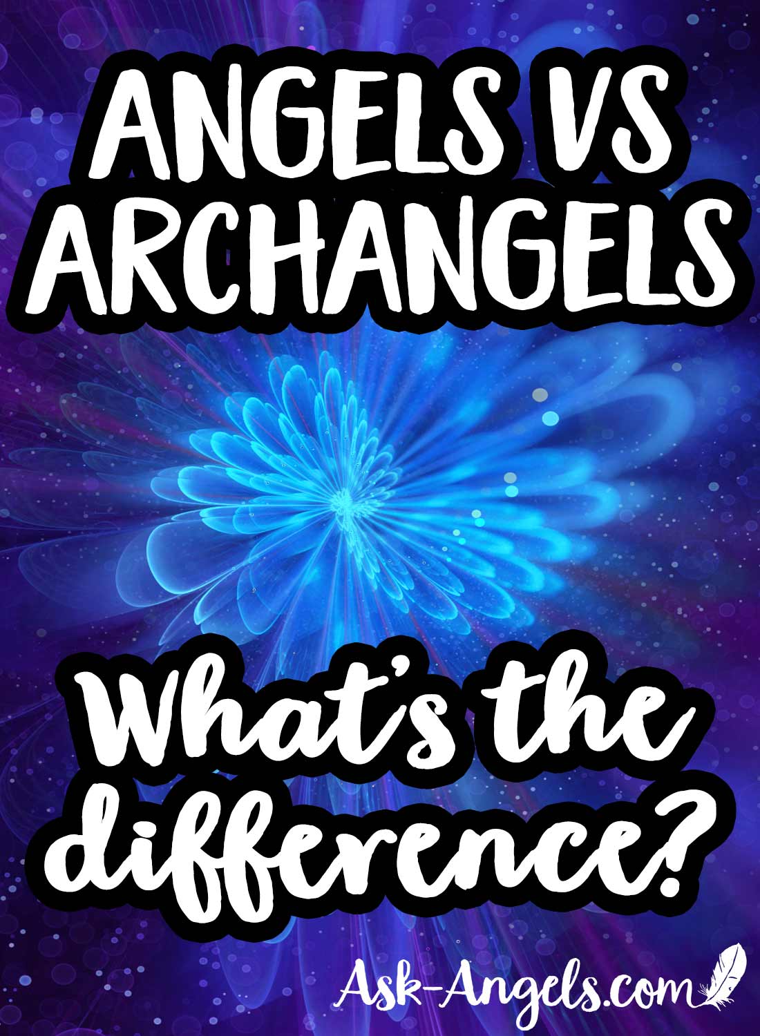Angels vs Archangels... What's the difference?