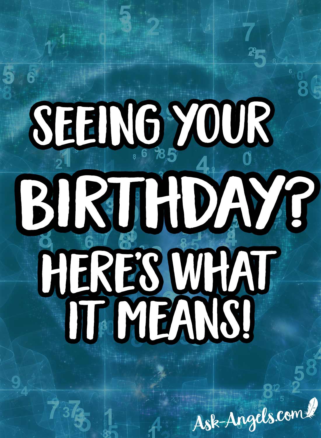 Seeing Your Birthday Numbers? Here's What It Means!