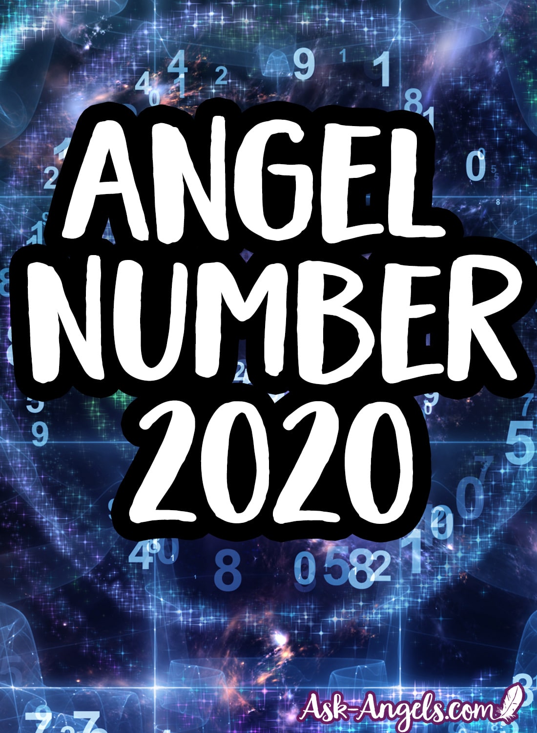 Angel Number 2020! What Are Your Angels Are Trying to Tell You?