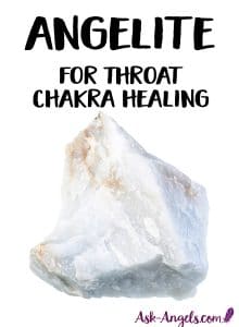 Angelite is a Throat Chakra Stone