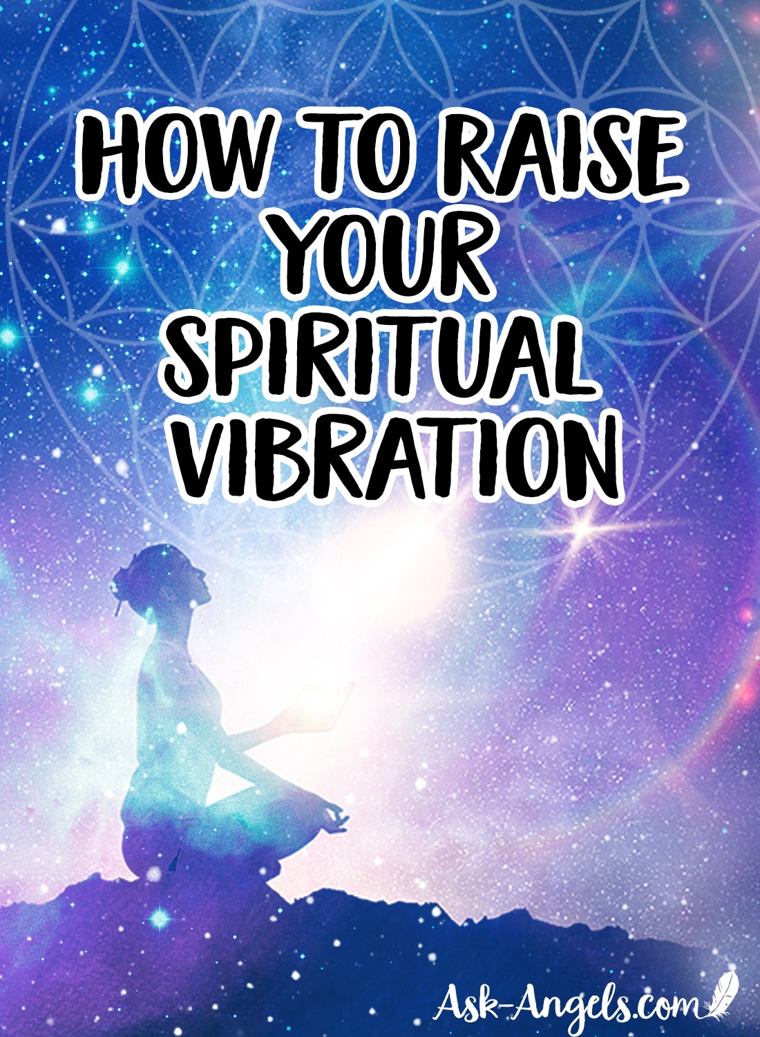 How to Raise Your Spiritual Vibration