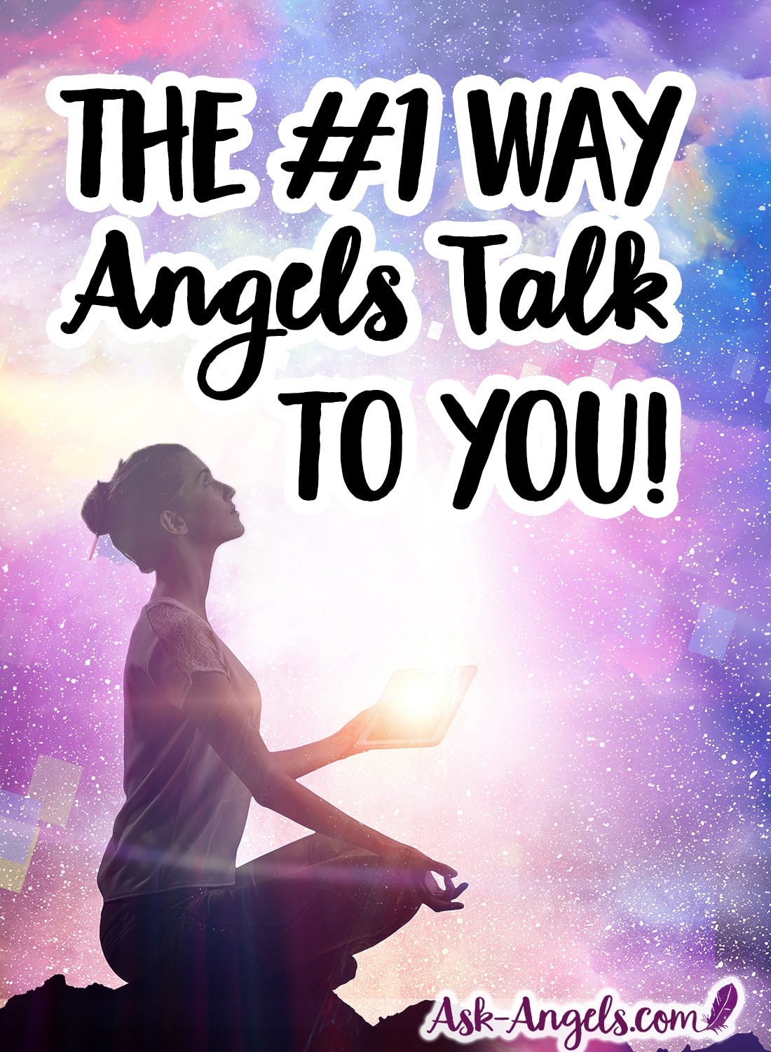 Learn the #1 Way Angels Talk to you! Receive Angel Messages now!